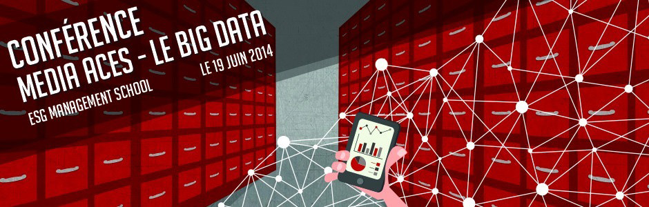 Conférence Media Aces - Le Big Data le 19 juin à l'ESG MS