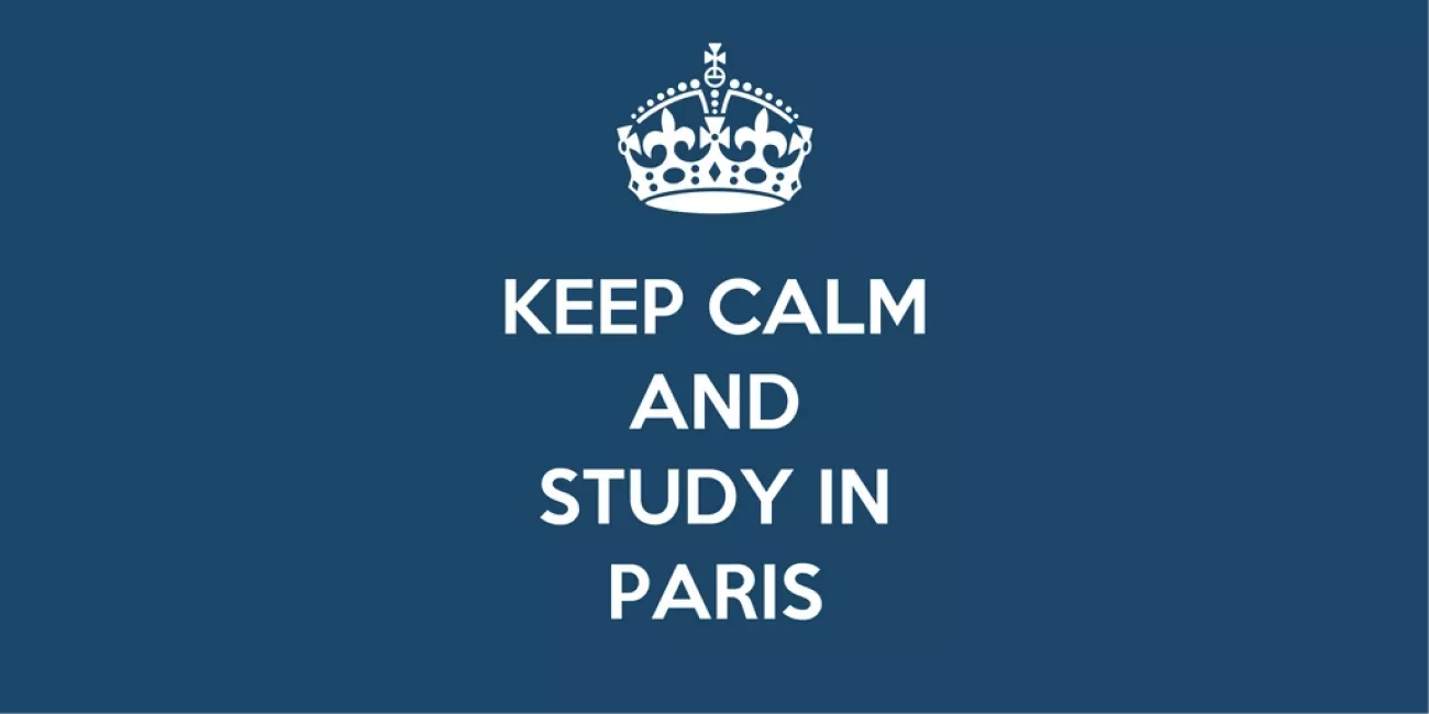 Keep Calm and Study On: Advice for studying in Paris Keep Calm and Study On: Advice for studying in Paris