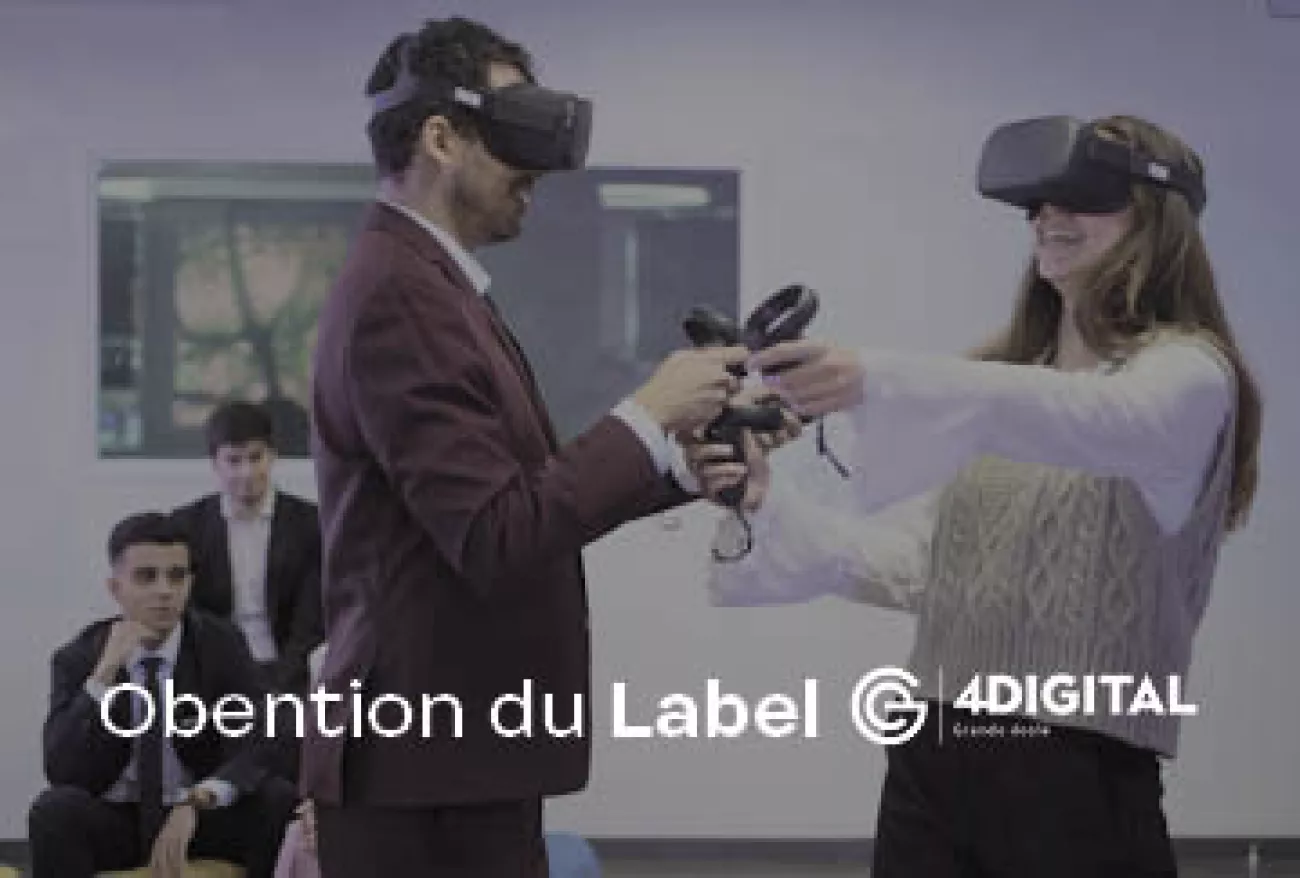 Obtention du Label 4Digital Obtention du Label 4Digital