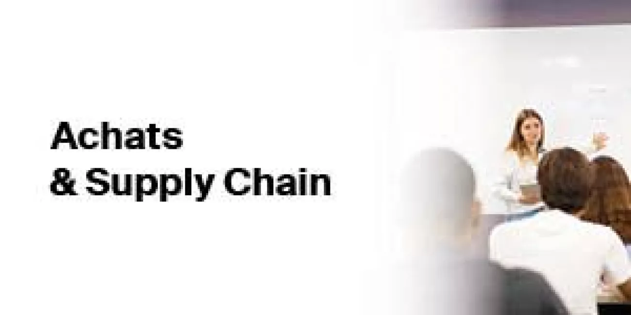 Achats & Supply Chain Achats & Supply Chain
