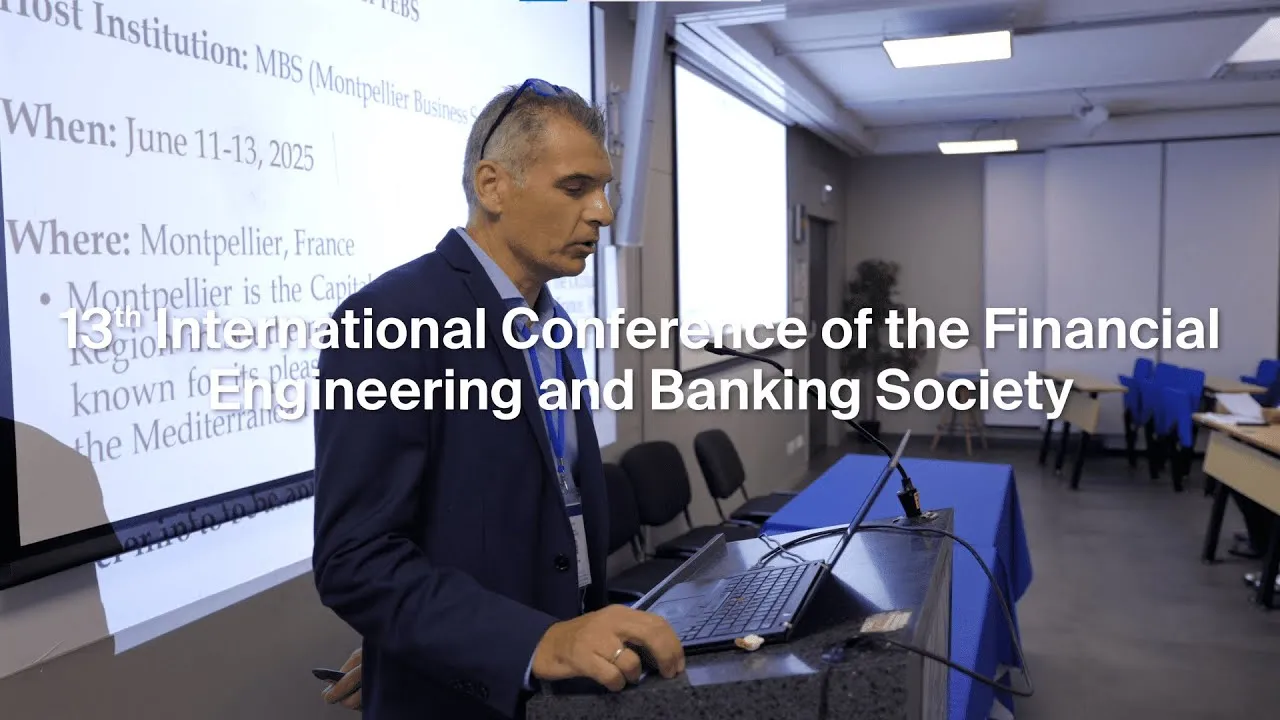 Preview image for the gge video "13th International Conference of the Financial Engineering and Banking Society (FEBS 2024)".